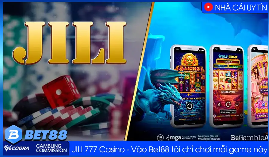 JILI 777 Casino trên Bet88: Bí quyết chinh phục thắng lợi
